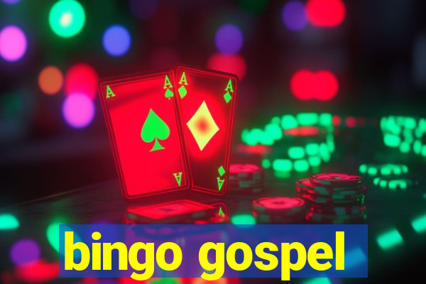 bingo gospel